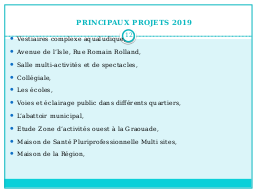 
PRINCIPAUX PROJETS 2019
