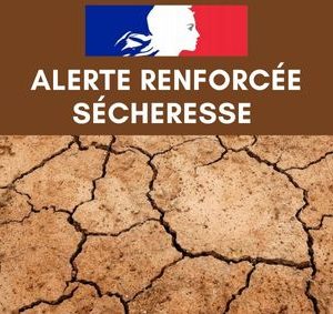 Alerte renforcée – restriction de l’usage de l’eau