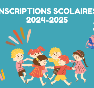 Inscription scolaire I Rentrée 2024-2025