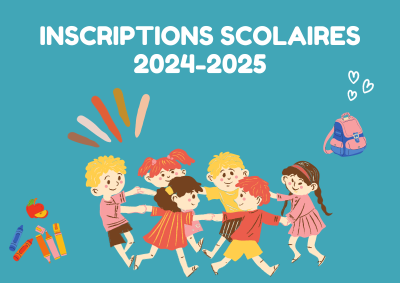 Inscription scolaire I Rentrée 2024-2025